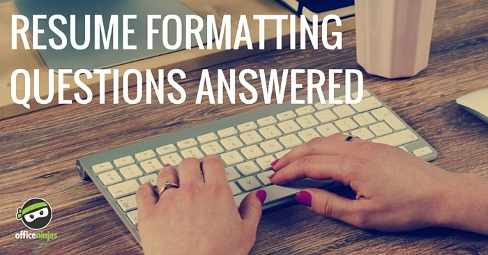 resume formatting answers