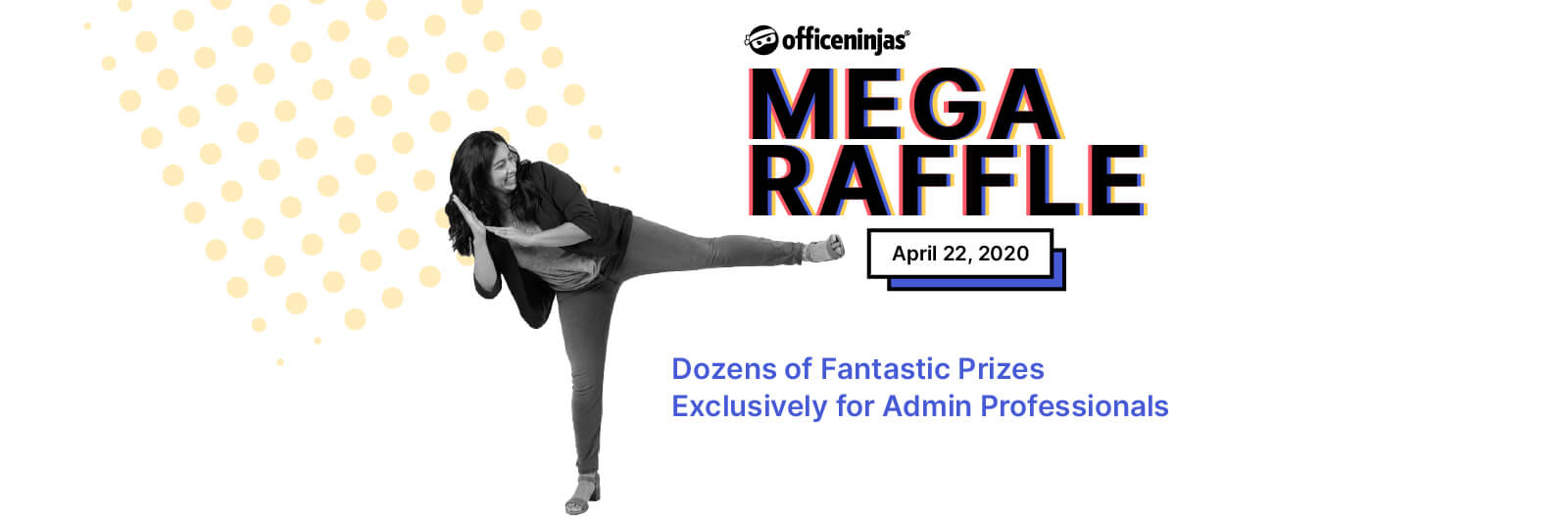 Mega Raffle: Celebrating Admin Day 2020 Together from Afar — OfficeNinjas